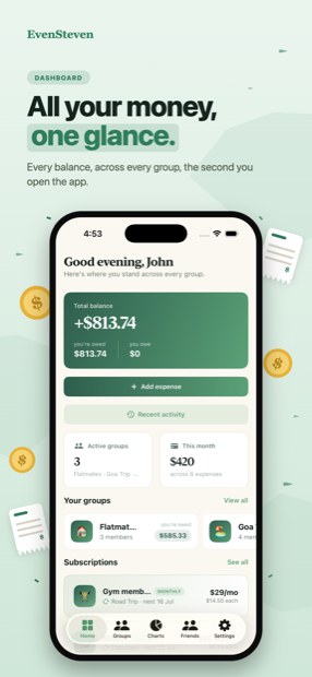 EvenSteven home screen showing balances across every group